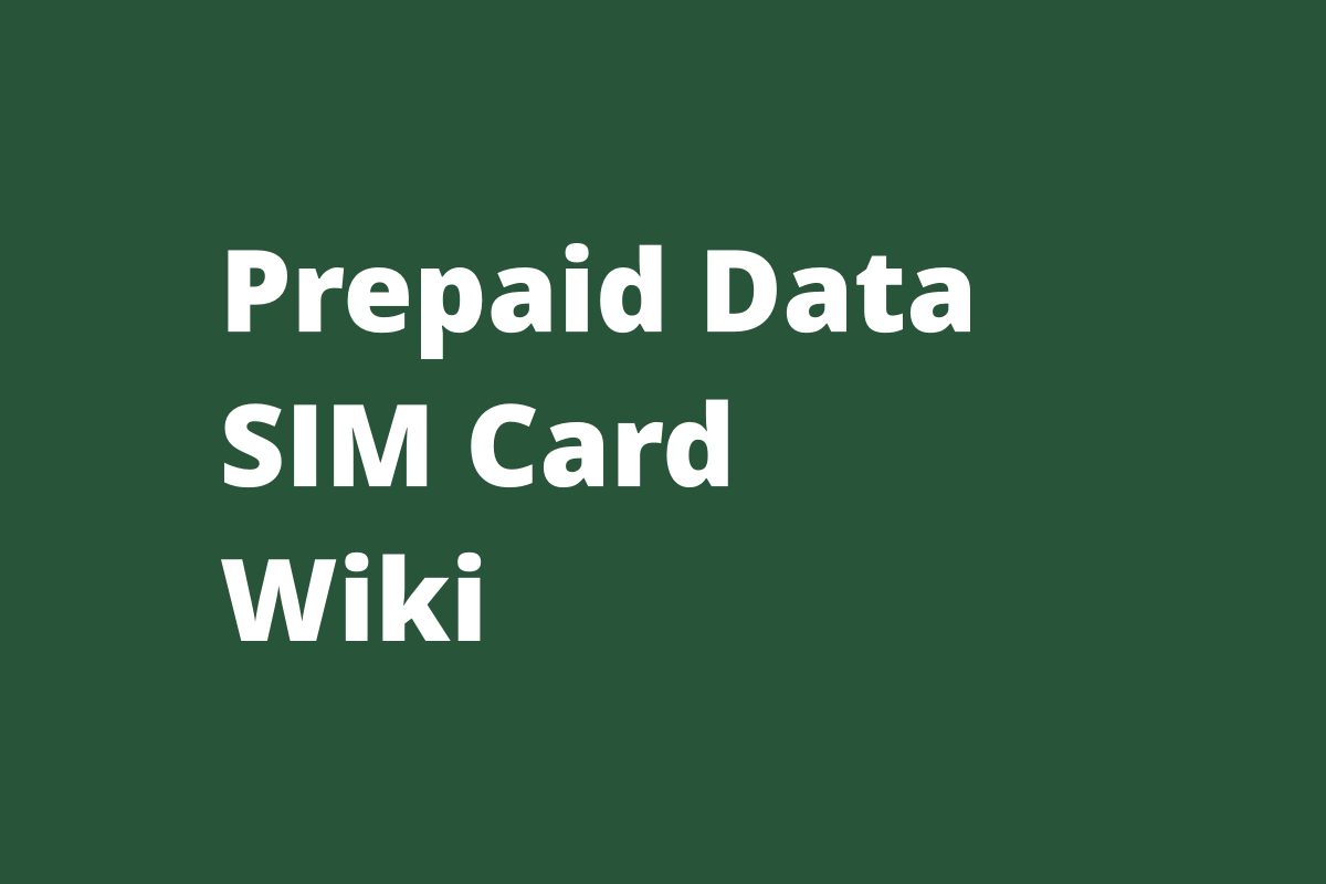 Prepaid Data SIM Card Wiki